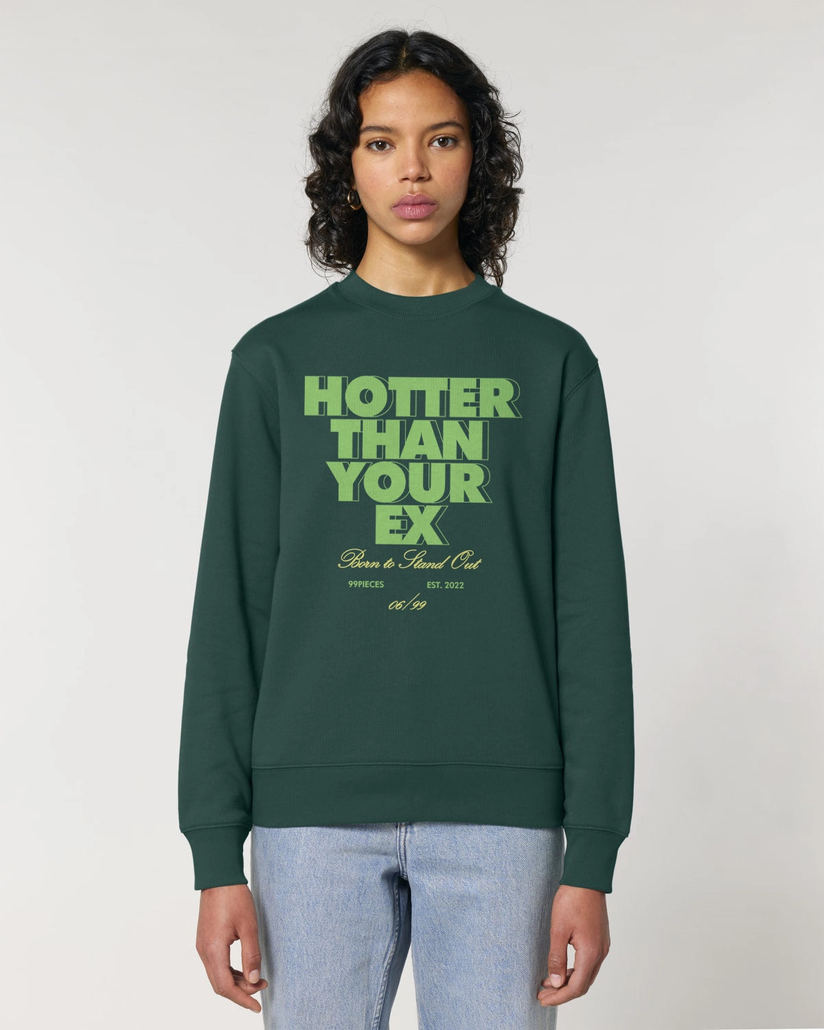 Hotter than your Ex — Sweatshirt Frontansicht
