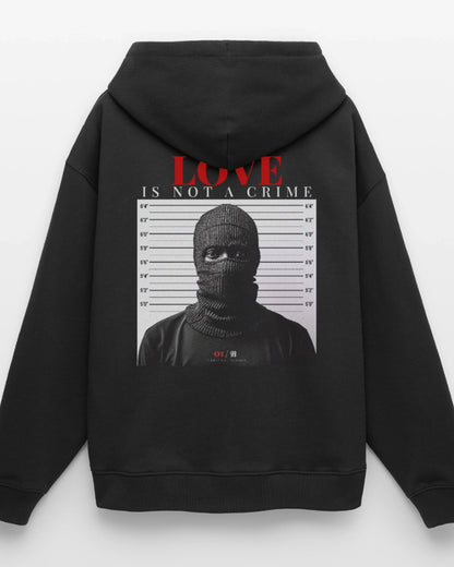 Love is not a Crime Statement Hoodie Rückansicht Detail 99Pieces Streetwear