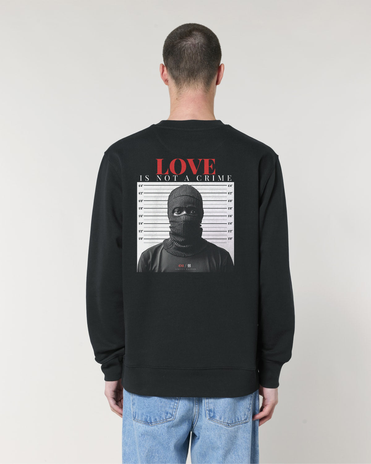 Love is not a Crime Sweatshirt Rückansicht
