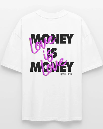 99Pieces Streetwear Money is Money, Love is Love Shirt oversized 